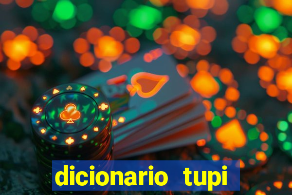 dicionario tupi guarani on line